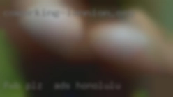 FWB PLZ  And I prefer ads Honolulu  discretion.