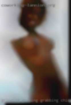 Grinding, groping, in Chicago grabbing.